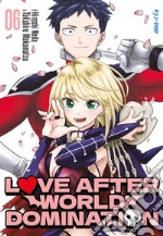 Love after world domination. Vol. 6 libro