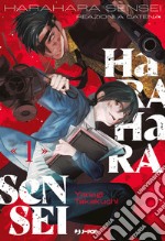 Harahara sensei. Reazioni a catena. Vol. 1 libro