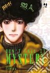 Don't call it mystery. Vol. 1 libro di Tamura Yumi