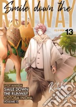 Smile down the runway. Vol. 13 libro