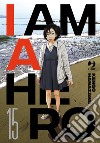 I am a hero. Nuova ediz.. Vol. 15 libro di Hanazawa Kengo