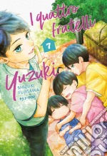 I quattro fratelli Yuzuki. Vol. 7 libro