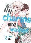 My charms are wasted. Vol. 2 libro