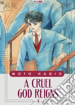 A cruel god reigns. Vol. 4 libro