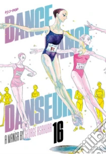 Dance dance danseur. Vol. 16