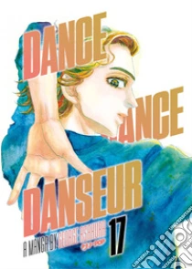 Dance dance danseur. Vol. 17