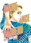 Dance dance danseur. Vol. 17 libro