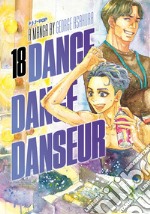 Dance dance danseur. Vol. 18 libro