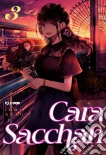 Cara Sacchan. Vol. 3 libro