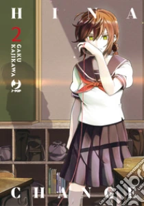 Hina change. Vol. 2