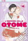 L'impero delle Otome. Vol. 16 libro