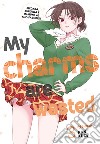 My charms are wasted. Vol. 3 libro di Ran Kuze