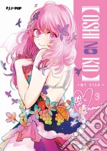 Oshi no ko. My star. Vol. 9 libro