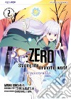 Re: zero. Starting life in another world. The frozen bond. Vol. 2 libro di Nagatsuki Tappei Tsukahara Minori