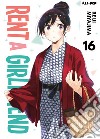 Rent-a-girlfriend. Vol. 16 libro di Miyajima Reiji