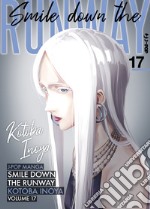 Smile down the runway. Vol. 17