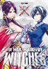 The war of greedy witches. Vol. 2 libro