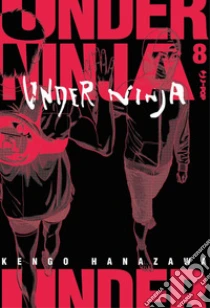 Under ninja. Vol. 8