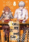 Ice guy & cool girl. Vol. 7 libro di Tonogaya Miyuki