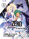 Re: zero. Starting life in another world. Il santuario e la strega dell'avidità. Vol. 5 libro di Nagatsuki Tappei Aikawa Yu