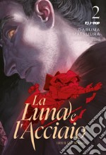 La luna e l'acciaio Vol. 2 - Edizioni DB - Italiano