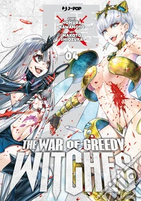 The war of greedy witches. Vol. 4 libro