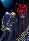 Blue giant supreme. Vol. 3 libro di Ishizuka Shinichi