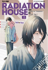 Radiation house. Vol. 15 libro