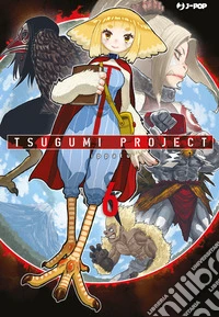 Tsugumi project. Vol. 6