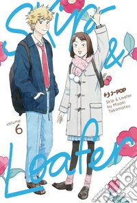 Skip & loafer. Vol. 6 libro