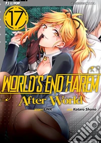 World's end harem. Vol. 17