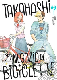 Takahashi del negozio di biciclette. Vol. 1 libro