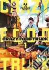 Crazy food truck. Vol. 1 libro