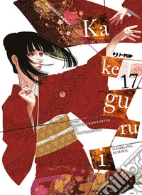 Kakegurui. Vol. 17 libro