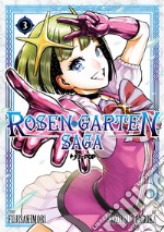 Rosen garten saga. Vol. 3 libro