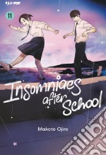 Insomniacs after school. Vol. 11 libro