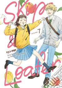 Skip & loafer. Vol. 7 libro
