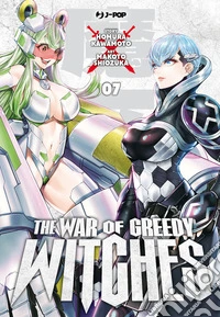 The war of greedy witches. Vol. 7 libro