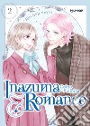 Inazuma & romance. Colpo di fulmine. Vol. 2 libro di Mikimoto Rin