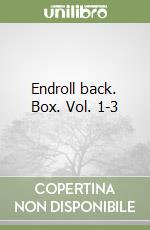 Endroll back. Box. Vol. 1-3 libro