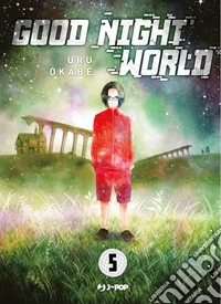 Good night world. Vol. 5 libro