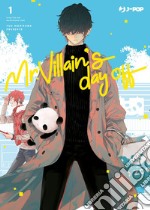 Mr. Villain's day off. Vol. 1