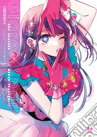 Glare x sparkle. Oshi no ko illustration collection. Ediz. a colori