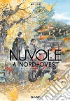 Nuvole a Nord-Ovest. Vol. 7 libro di Irie Aki