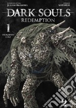 Dark souls. Redemption. Vol. 1: Humanity lost