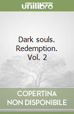 Dark souls. Redemption. Vol. 2 libro