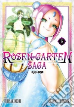 Rosen garten saga. Vol. 5 libro