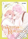 Inazuma & romance. Colpo di fulmine. Vol. 3 libro di Mikimoto Rin