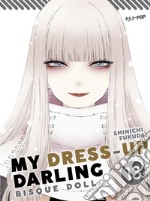 My dress up darling. Bisque doll. Vol. 13 libro