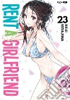 Rent-a-girlfriend. Vol. 23 libro di Miyajima Reiji